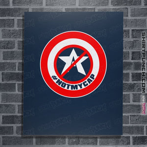 Secret_Shirts Posters / 4"x6" / Navy Not My Cap