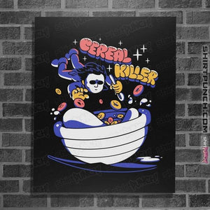 Shirts Posters / 4"x6" / Black Cereal Killer
