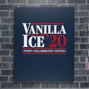 Shirts Posters / 4"x6" / Navy Vanilla Ice 20