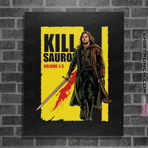 Secret_Shirts Posters / 4"x6" / Black KILL DARK LORD
