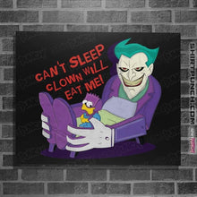 Load image into Gallery viewer, Daily_Deal_Shirts Posters / 4&quot;x6&quot; / Black Can&#39;t Sleep Clown Will Eat Me
