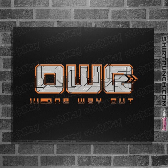 Daily_Deal_Shirts Posters / 4"x6" / Black 1 Way Out