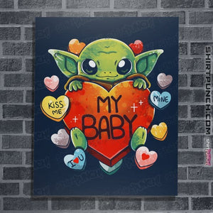 Daily_Deal_Shirts Posters / 4"x6" / Navy Baby Valentine