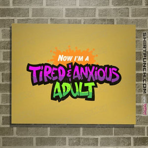 Daily_Deal_Shirts Posters / 4"x6" / Daisy Tired & Anxious Adult