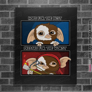 Secret_Shirts Posters / 4"x6" / Black Gizmo Prepared
