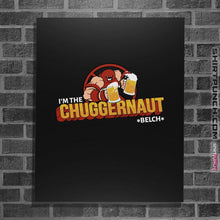 Load image into Gallery viewer, Shirts Posters / 4&quot;x6&quot; / Black Chuggernaut
