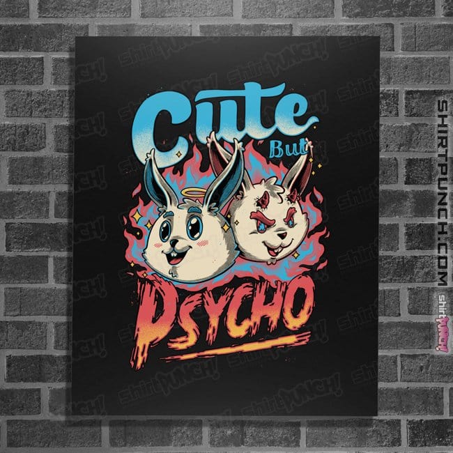 Daily_Deal_Shirts Posters / 4"x6" / Black Cute But Psycho
