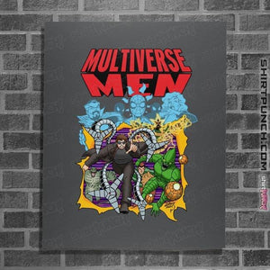 Daily_Deal_Shirts Posters / 4"x6" / Charcoal Multiverse Men