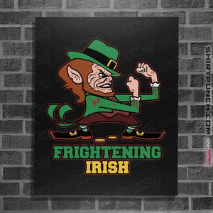 Daily_Deal_Shirts Posters / 4"x6" / Black Frightening Irish