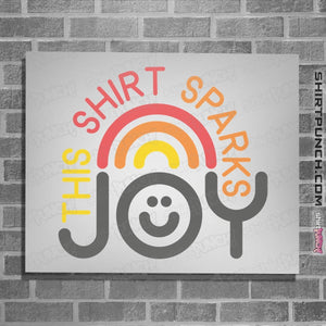 Shirts Posters / 4"x6" / White This Shirt Sparks Joy
