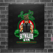 Load image into Gallery viewer, Shirts Posters / 4&quot;x6&quot; / Black Skywalker Gym
