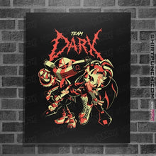 Load image into Gallery viewer, Daily_Deal_Shirts Posters / 4&quot;x6&quot; / Black Team Dark
