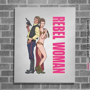 Daily_Deal_Shirts Posters / 4"x6" / White Rebel Woman