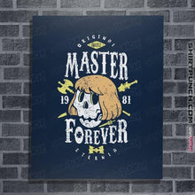 Load image into Gallery viewer, Shirts Posters / 4&quot;x6&quot; / Navy He-Man Forever
