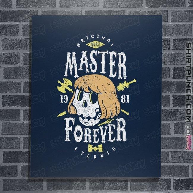 Shirts Posters / 4"x6" / Navy He-Man Forever
