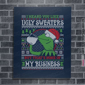 Daily_Deal_Shirts Posters / 4"x6" / Navy My Business