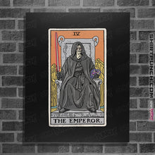 Load image into Gallery viewer, Shirts Posters / 4&quot;x6&quot; / Black The Emperor
