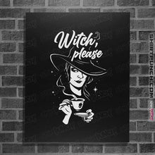 Load image into Gallery viewer, Shirts Posters / 4&quot;x6&quot; / Black Witch Please
