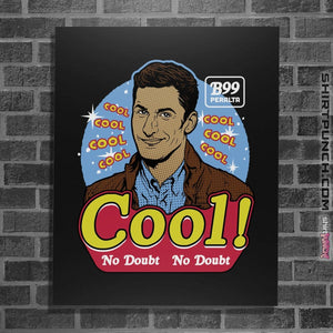 Shirts Posters / 4"x6" / Black Cool Cool Cool