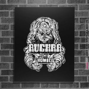 Shirts Posters / 4"x6" / Black Aughra Is My Homie