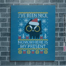 Load image into Gallery viewer, Daily_Deal_Shirts Posters / 4&quot;x6&quot; / Sapphire Where Is My Present
