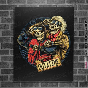Daily_Deal_Shirts Posters / 4"x6" / Black Outatime