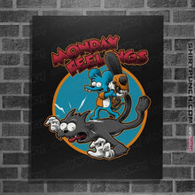 Load image into Gallery viewer, Daily_Deal_Shirts Posters / 4&quot;x6&quot; / Black Monday Feelings!
