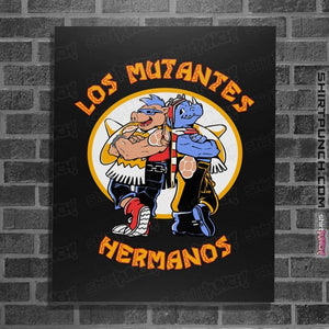 Daily_Deal_Shirts Posters / 4"x6" / Black Los Mutantes Hermanos
