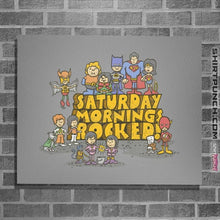 Load image into Gallery viewer, Daily_Deal_Shirts Posters / 4&quot;x6&quot; / Sports Grey Saturday Mornings Rocked!
