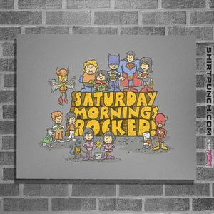 Daily_Deal_Shirts Posters / 4"x6" / Sports Grey Saturday Mornings Rocked!