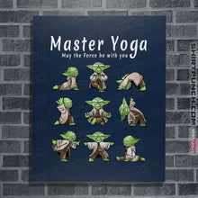 Load image into Gallery viewer, Secret_Shirts Posters / 4&quot;x6&quot; / Navy Master Yoga!
