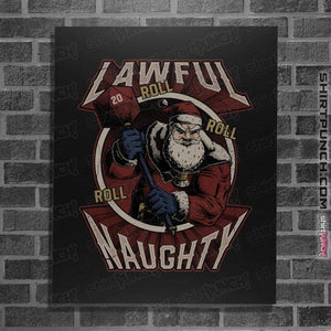 Shirts Posters / 4"x6" / Black Lawful Naughty Santa