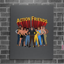 Load image into Gallery viewer, Shirts Posters / 4&quot;x6&quot; / Charcoal Action Friends
