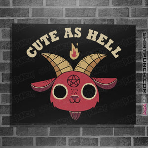 Shirts Posters / 4"x6" / Black Cute As Hell