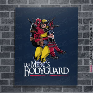 Daily_Deal_Shirts Posters / 4"x6" / Navy The Merc's Bodyguard