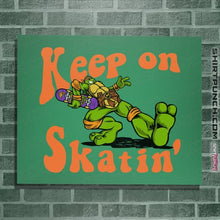Load image into Gallery viewer, Daily_Deal_Shirts Posters / 4&quot;x6&quot; / Irish Green Keep On Skatin&#39;
