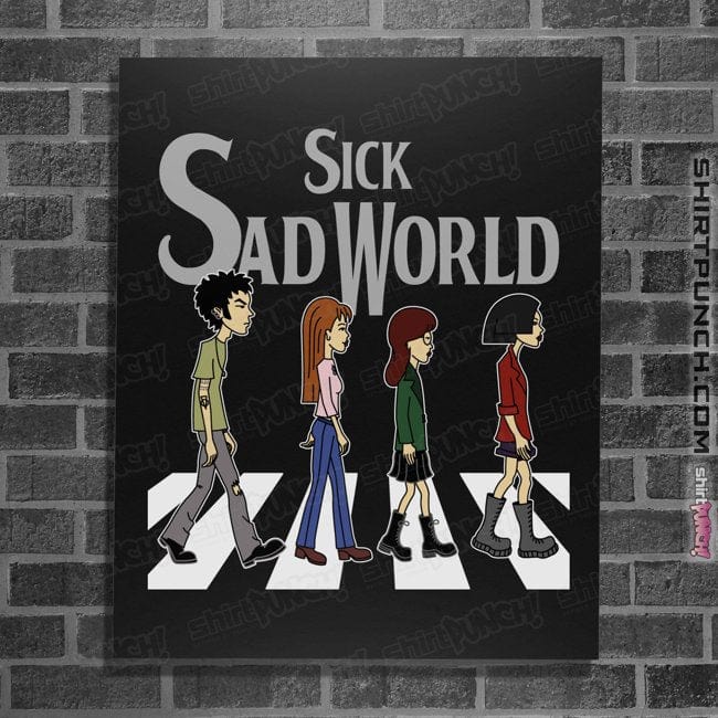 Daily_Deal_Shirts Posters / 4"x6" / Black Sick Sad Road