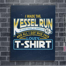 Load image into Gallery viewer, Shirts Posters / 4&quot;x6&quot; / Navy I Made The Kessel Run
