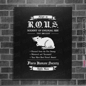 Daily_Deal_Shirts Posters / 4"x6" / Black Adopt An R.O.U.S.