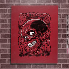 Load image into Gallery viewer, Daily_Deal_Shirts Posters / 4&quot;x6&quot; / Red Dead By Dawn Skull
