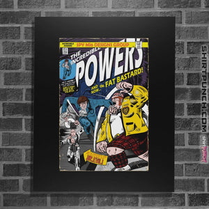 Shirts Posters / 4"x6" / Black The Incredible Powers
