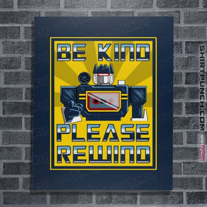 Daily_Deal_Shirts Posters / 4"x6" / Navy Be Kind Please Rewind