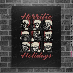 Daily_Deal_Shirts Posters / 4"x6" / Black Horrific Holidays