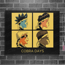 Load image into Gallery viewer, Shirts Posters / 4&quot;x6&quot; / Black Cobra Days
