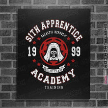 Load image into Gallery viewer, Shirts Posters / 4&quot;x6&quot; / Black Sith Apprentice Academy
