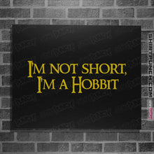 Load image into Gallery viewer, Shirts Posters / 4&quot;x6&quot; / Black I&#39;m A Hobbit
