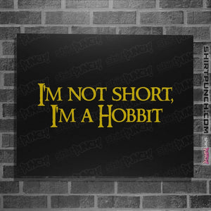 Shirts Posters / 4"x6" / Black I'm A Hobbit