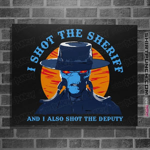 Daily_Deal_Shirts Posters / 4"x6" / Black Cad Bane