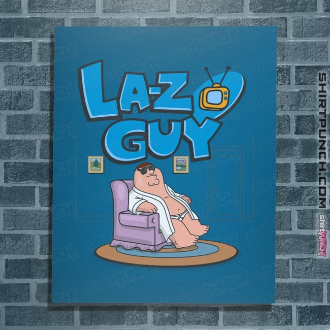 Secret_Shirts Posters / 4"x6" / Sapphire La-Z Guy