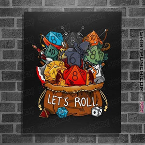 Daily_Deal_Shirts Posters / 4"x6" / Black Let's Roll
